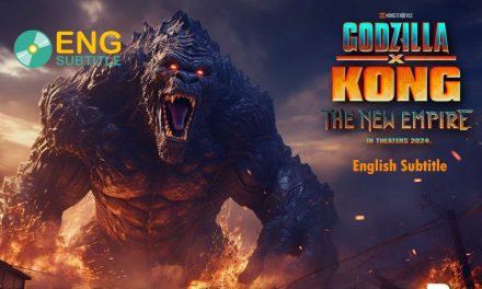 Godzilla x Kong: The New Empire (2024) English Subtitle