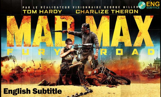 Mad Max: Fury Road (2015) English Subtitle: Easy Download
