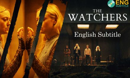 The Watchers (2024) English Subtitle