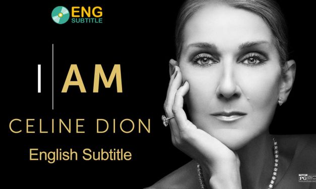 I Am: Celine Dion (2024) English Subtitle