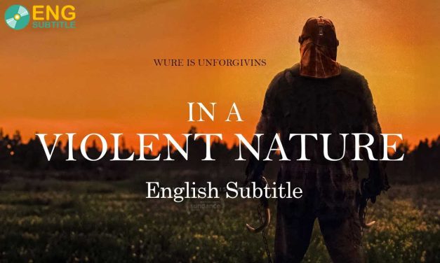 In a Violent Nature (2024) English Subtitle