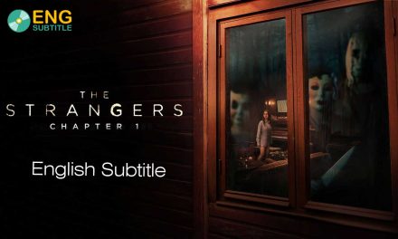 The Strangers: Chapter 1 (2024) English Subtitle