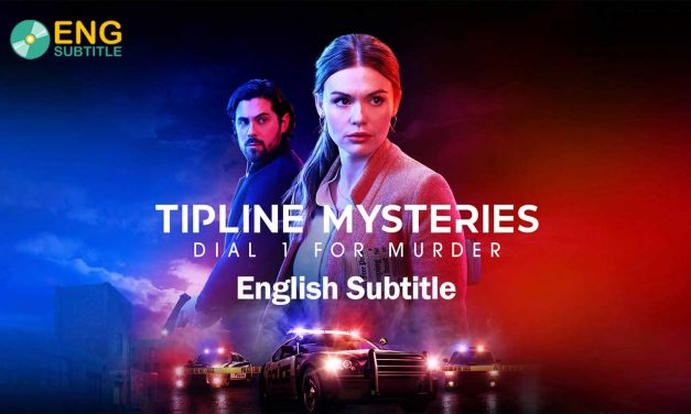 Tipline Mysteries: Dial 1 for Murder (2024) English Subtitle