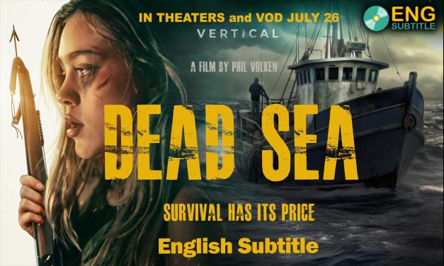 Dead Sea (2024), English Subtitle