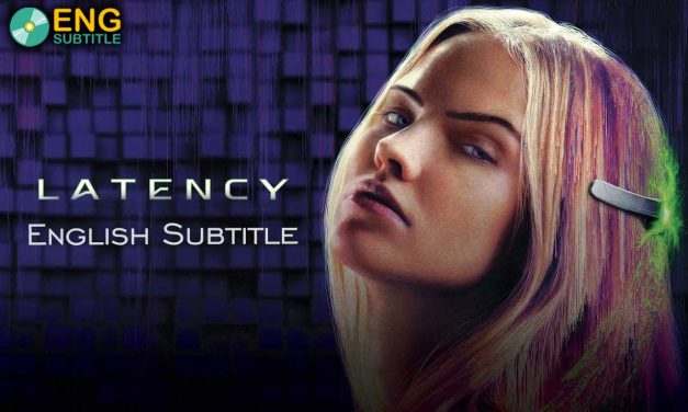 Latency (2024), English Subtitle