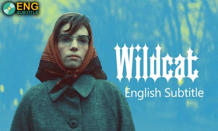 Wildcat (2023), English Subtitle