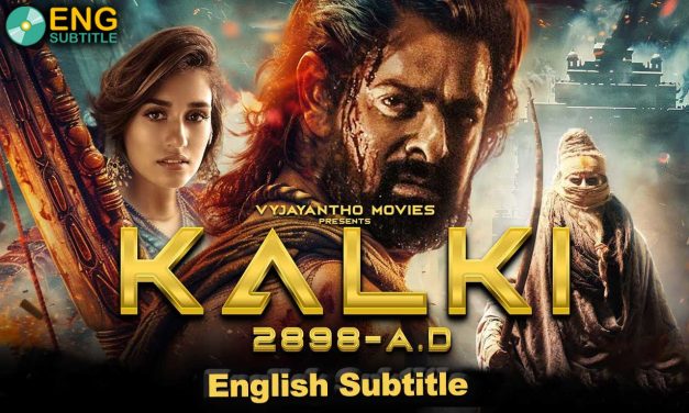 Kalki 2898 AD (2024), English Subtitle