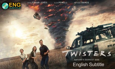 Twisters (2024), English Subtitle