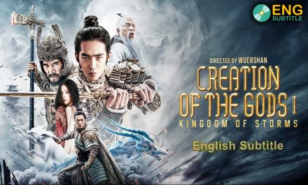 Creation of the Gods I: Kingdom of Storms (2023), English Subtitle