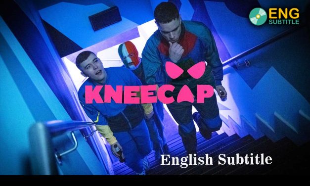 Kneecap (2024), English Subtitle