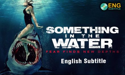 Something in the Water (2024), English Subtitle