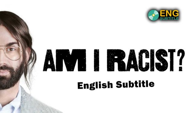 Am I Racist? (2024), English Subtitle