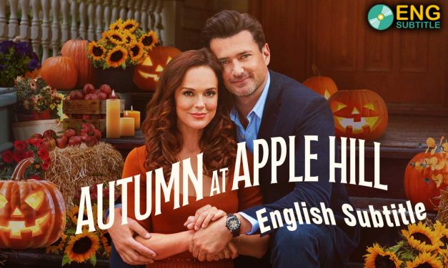 Autumn at Apple Hill (2024), English Subtitle