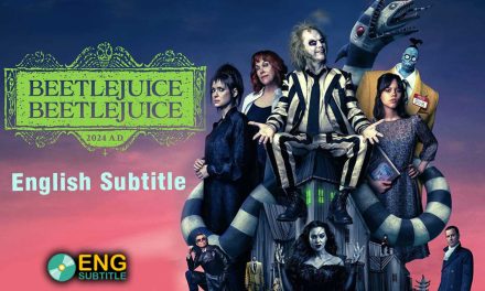 Beetlejuice Beetlejuice (2024), English Subtitle