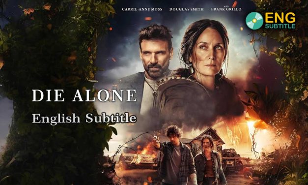 Die Alone (2024), English Subtitle