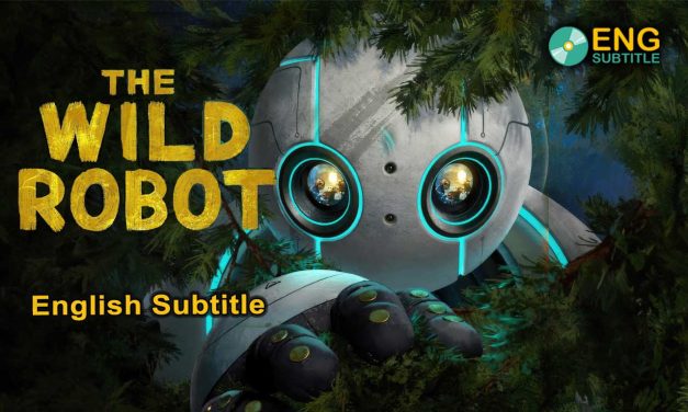 The Wild Robot (2024), English Subtitle