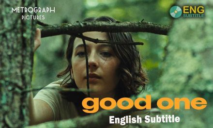 Good One (2024), English Subtitle