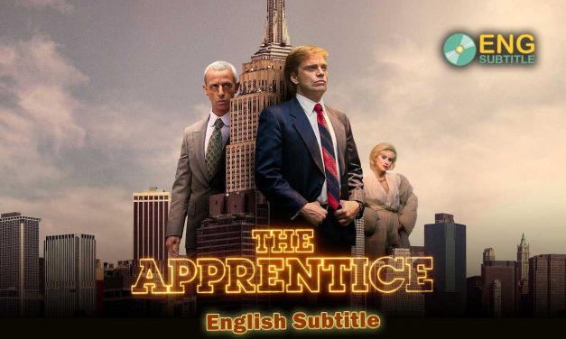 The Apprentice (2024), English Subtitle